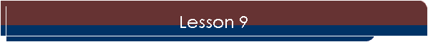 Lesson 9