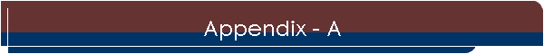 Appendix - A