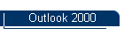 Outlook 2000