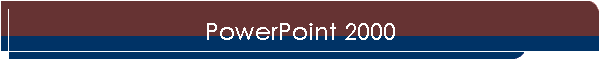 PowerPoint 2000